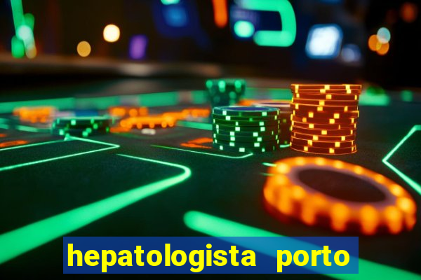 hepatologista porto alegre ipe